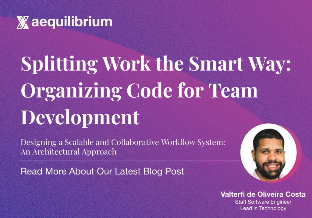 Splitting Work the Smart Way: Organizing Code for Team Development
